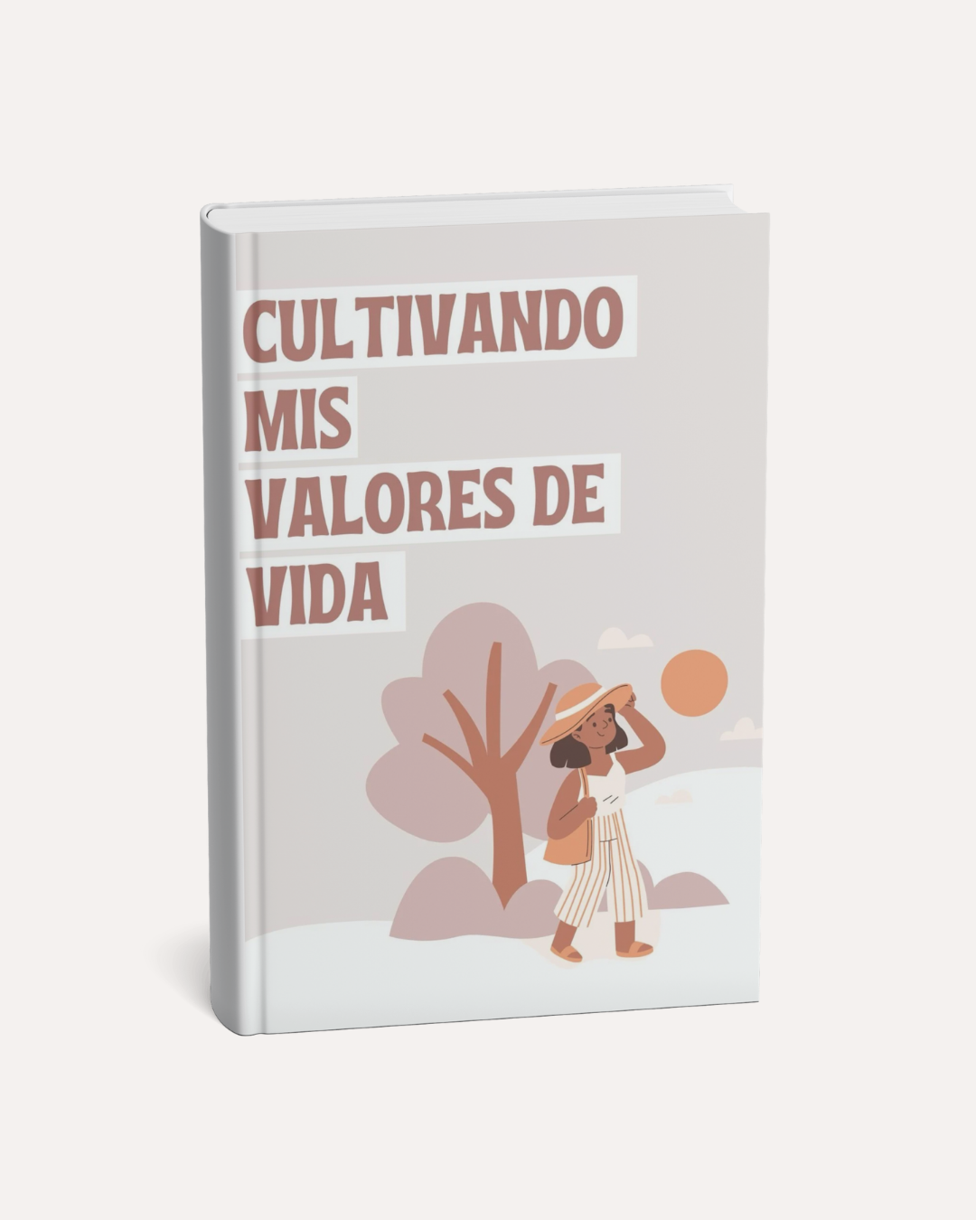 Material Terapéutico Customizable para Psicólogos: Cultivando Mis Valores de Vida Cintia Tur Psicóloga