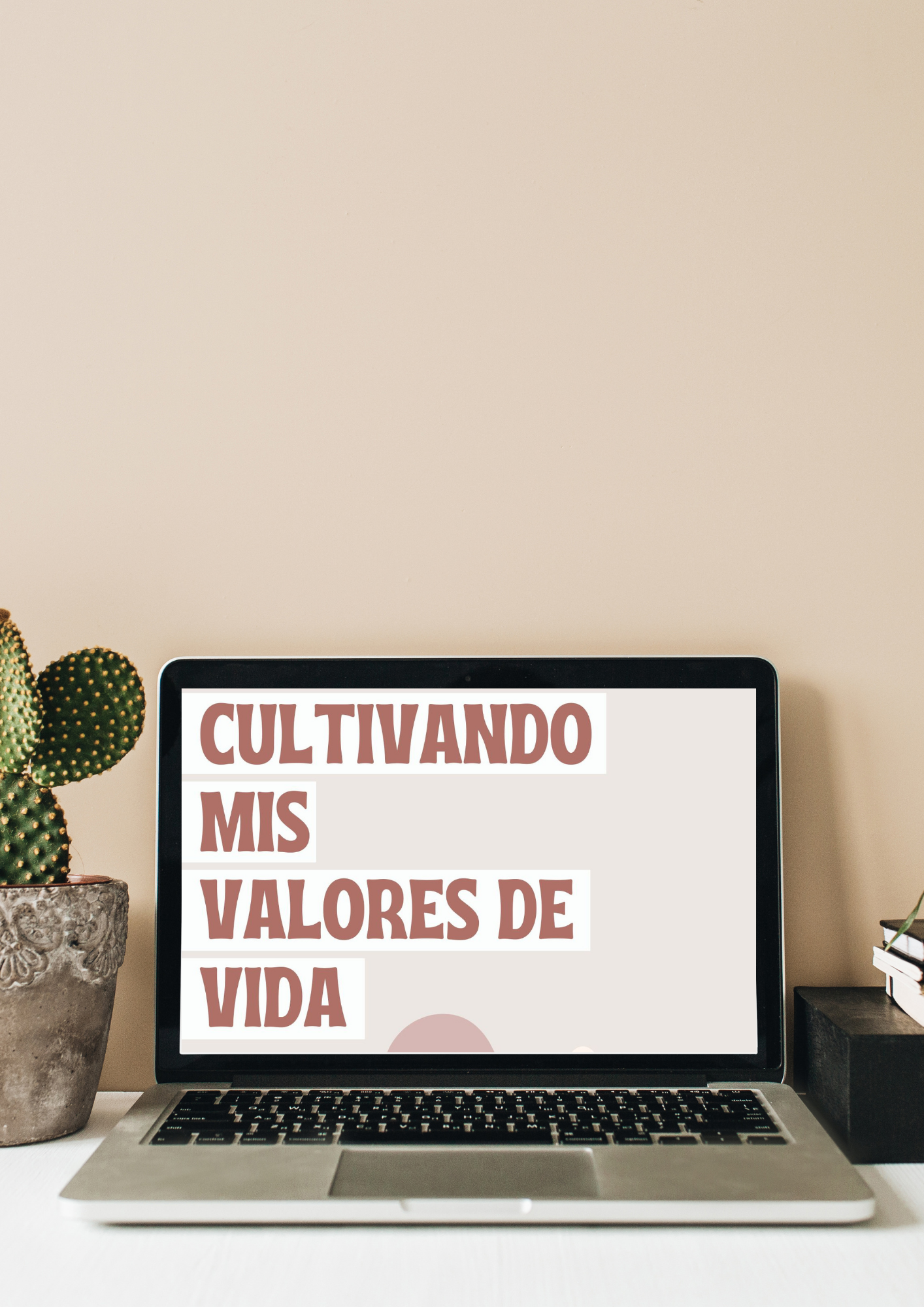 Material Terapéutico Customizable para Psicólogos: Cultivando Mis Valores de Vida Cintia Tur Psicóloga
